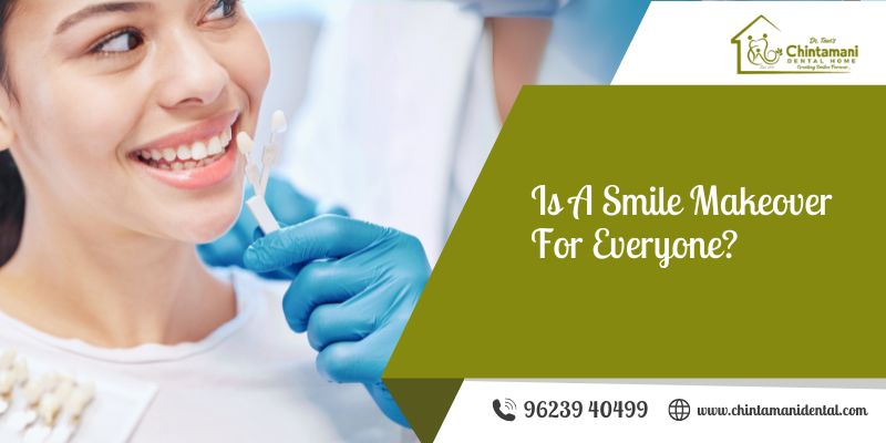 Is a Smile Makeover for Everyone