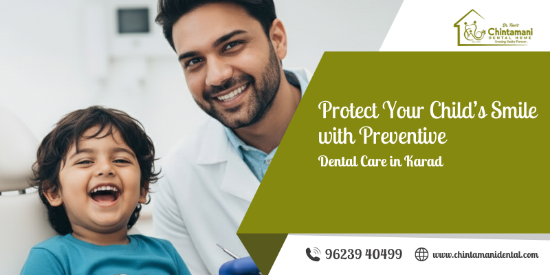 preventive dental treatment for kids in Karad